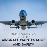 Aircraft Maintenance and Safety